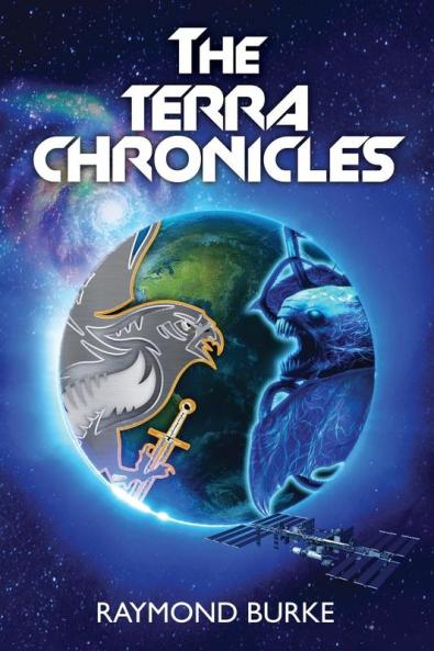 The Terra Chronicles: 3 (The Starguards: Of Humans Heroes and Demigods)