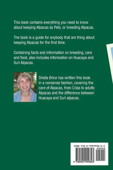 Alpacas as Pets: Facts and Information: the Complete Owner's Guide