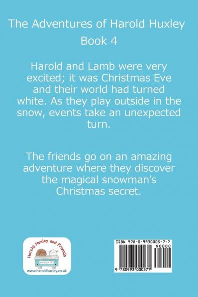 Harold Huxley and the Magical Snowman