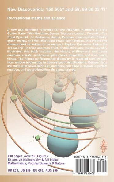 The Fibonacci Resonance and Other New Golden Ratio Discoveries: Maths Music Archaeology Architecture Art Quasicrystals Metamaterials Lucas ... (ORI32 Geometry & Crypto-Chromatology Series)