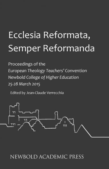 Ecclesia Reformata Semper Reformanda