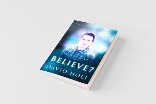 Are You Ready to Believe?