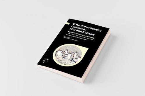 Solution-Focused Coaching For Agile Teams