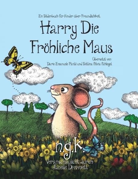Harry Die Fröhliche Maus: Der internationale Bestseller lehrt Kinder über Freundlichkeit.: 2