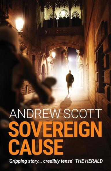 Sovereign Cause: 4 (Willie Morton political thriller)