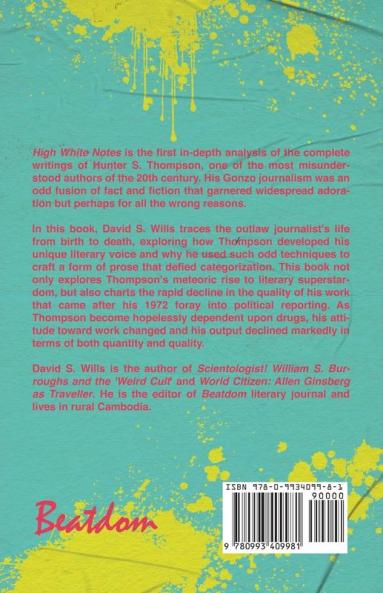 High White Notes: The Rise and Fall of Gonzo Journalism