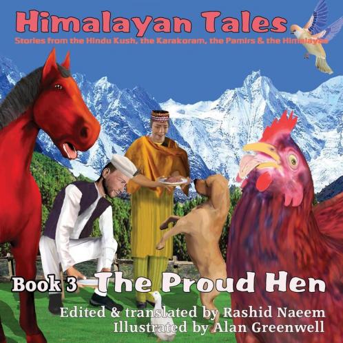 The Proud Hen: 3 (Himalayan Tales)