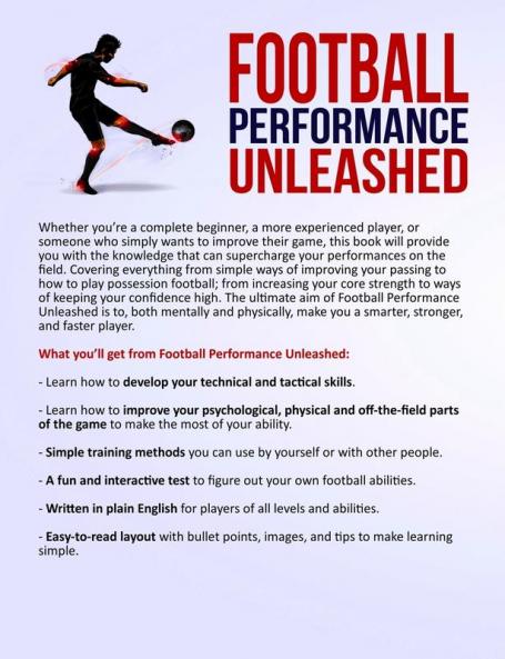 Football Performance Unleashed: How to Become the Complete Football Player