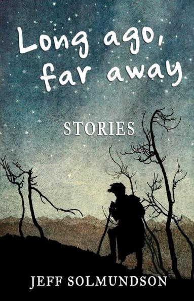 Long ago far away