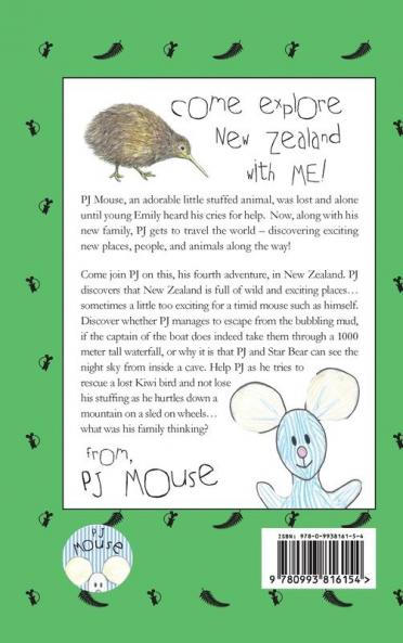 The Travel Adventures of PJ Mouse: In New Zealand: 4