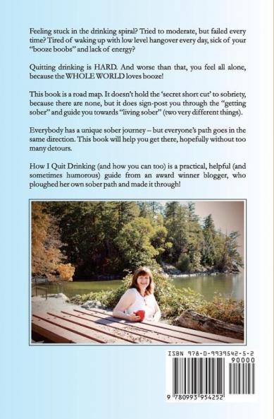 How I Quit Drinking: and how you can too: 2 (Sober Ever After)