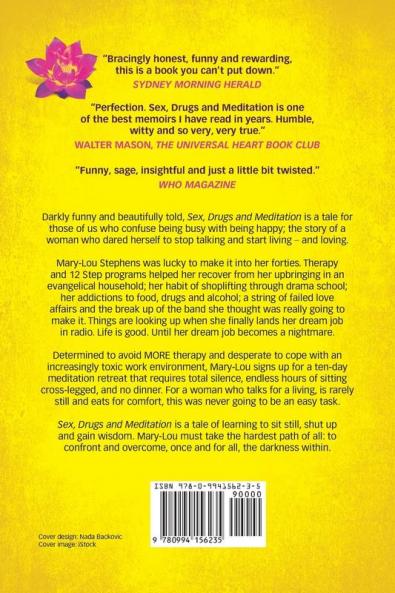 Sex Drugs and Meditation