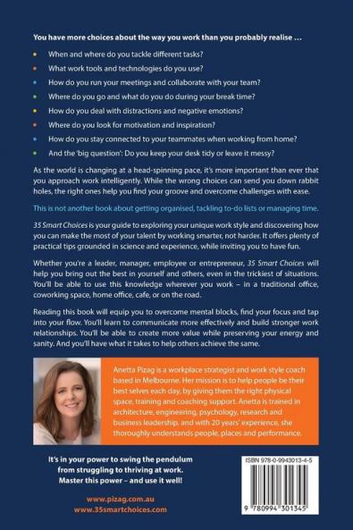 35 Smart Choices: Bring out the best in yourself and your team through powerful decisions about when where and how you work