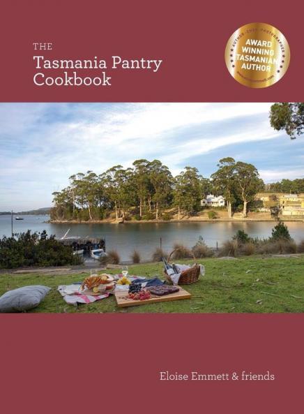 The Tasmania Pantry Cookbook