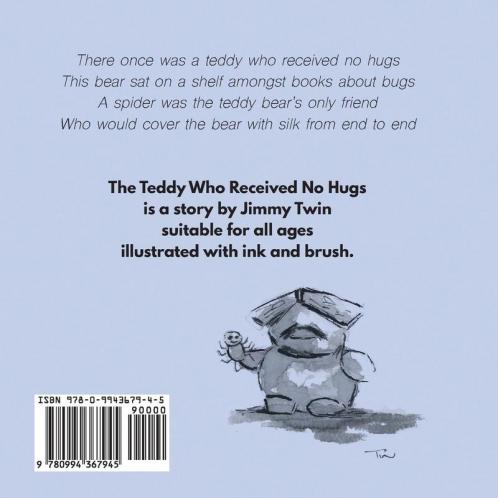 The Teddy Who Received No Hugs