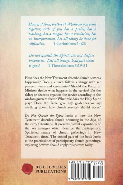 Do Not Quench the Spirit