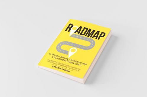 A Roadmap to Modern Slavery Compliance and a Sustainable Supply Chain