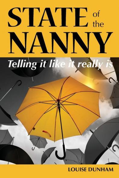 State of the Nanny: Telling it like it really is