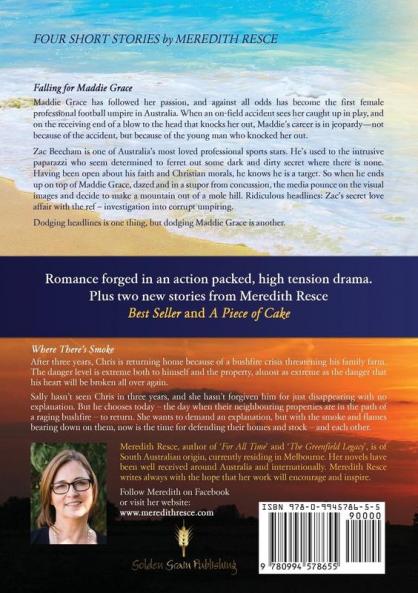 Four Short Stories: Falling for Maddie Grace; and Where There's Smoke