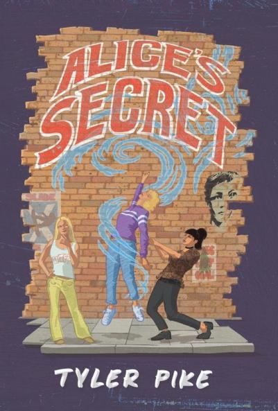 Alice's Secret: 3 (Alice Brickstone)