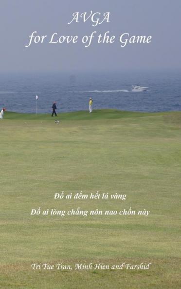 Australian Vietnamese Golf Association (AVGA): For Love of the Game