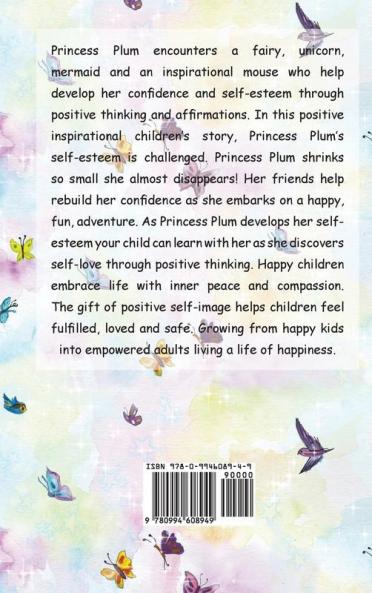 Princess Plum Learns Positive Thinking (Inspirational Bedtime Story for Kids Ages 2-8 Kids Books Bedtime Stories for Kids Children Books Bedtime Stories for Kids Kids Books Baby Books for Kids)