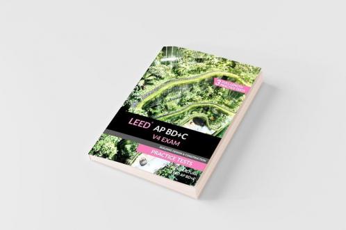 LEED AP BD+C V4 Exam Practice Tests (Building Design & Construction)