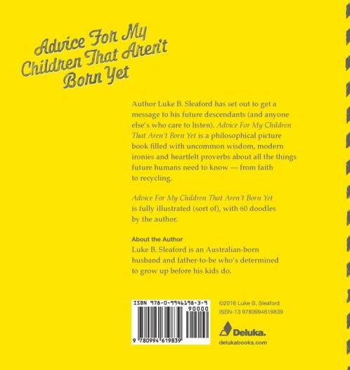 Advice For My Children That Aren't Born Yet