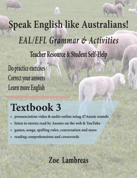 Speak English Like Australians!  English Skills - Speak Read Write  Textbook 3