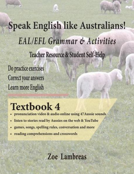 Speak English Like Australians!  English Skills - Speak Read Write  Textbook 4