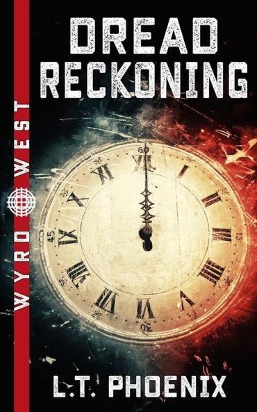 Dread Reckoning: 3 (Wyrd West)