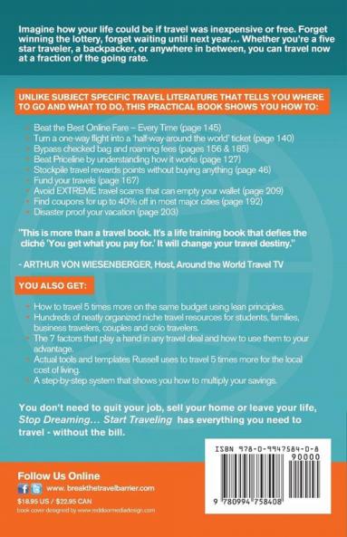Stop Dreaming Start Traveling: The Ultimate Guide to Traveling More and Spending Less