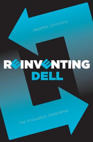 Reinventing Dell: The Innovation Imperative