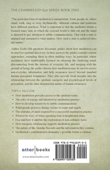 Where Do I Go When I Meditate?: Taking your meditation practice to the next level: 2 (Channelled Q+a)