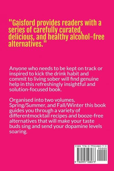 Mind Over Mojitos: How Moderating Your Drinking Can Change Your Life: Easy Alcohol-Free Recipes for Happier Hours & a Joy Filled Life: 3 (Mindful Drinking)