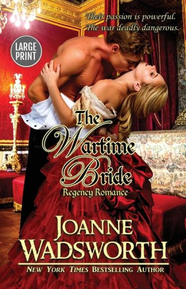 The Wartime Bride: (Large Print): 3 (Regency Brides)