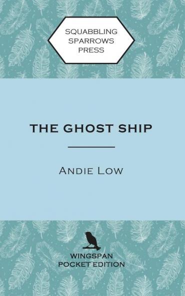 The Ghost Ship: Wingspan Pocket Edition: 1 (Marina Witches Mysteries)