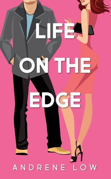 Life on the Edge: Four edgy romantic novellas: 4 (That Seventies)