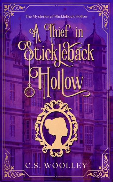A Thief in Stickleback Hollow