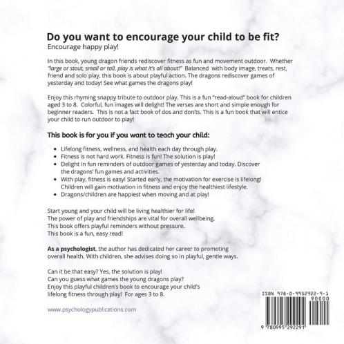 Fitness Is Fun Outdoor: Fitness and Physical Activity; Fun Games and Activities; Live for the Moment; Wellness; Wellbeing; How to be Healthy; ... for Exercise; Living Healthier.: 2 (Dragon)