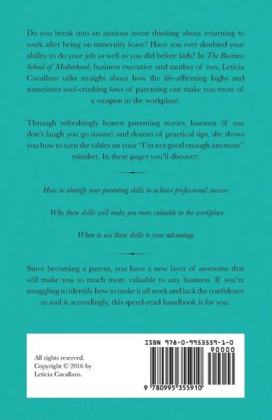 The Business School of Motherhood: How To Turn Your Parenting Skills Into Career Capital