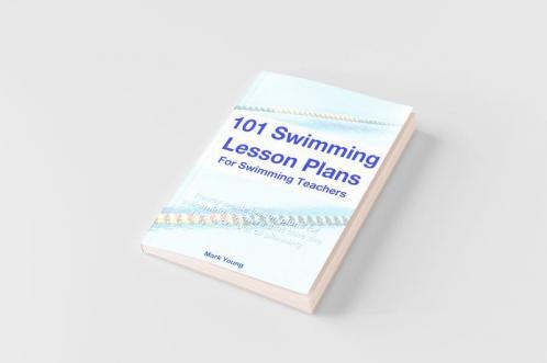 101 Swimming Lesson Plans For Swimming Teachers