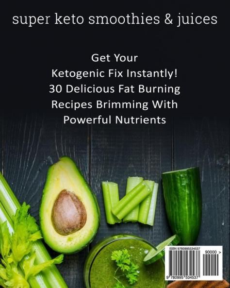 Super Keto Smoothies & Juices