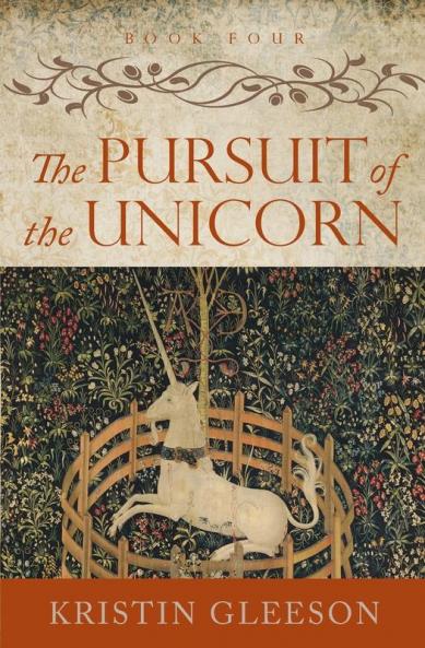 The Pursuit of the Unicorn: 4 (Renaissance Sojourner)
