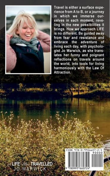 A Life More Travelled: From Fear To Adventure