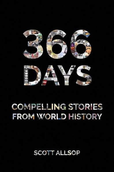 366 Days: Compelling Stories from World History