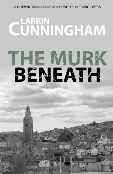 The Murk Beneath: 1 (Mickey Bosco)
