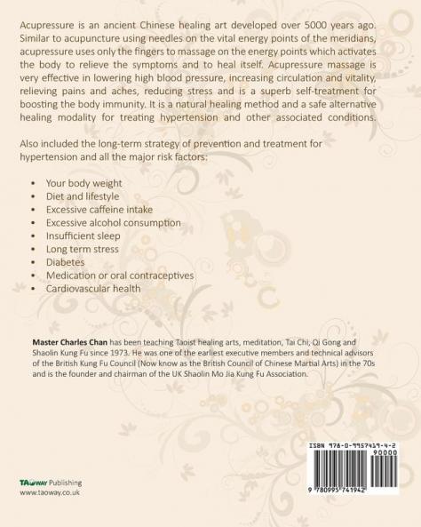 Lowering High Blood Pressure with Acupressure: Normalising your blood pressure in 30 minutes naturally without prescription drugs
