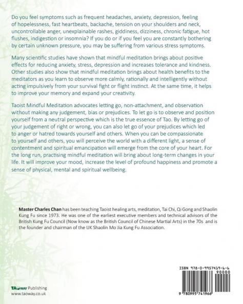 Taoist Mindful Meditation and complementary Qi Gong exercises