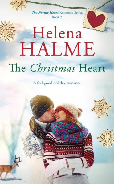 The Christmas Heart: A feel-good holiday romance: 5 (Nordic Heart)
